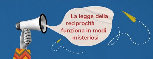 La legge della reciprocità nel networking tra professionisti