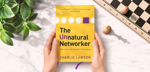 The Unnatural Networker, Charlie Lawson. Come tutti possono avere successo nel networking